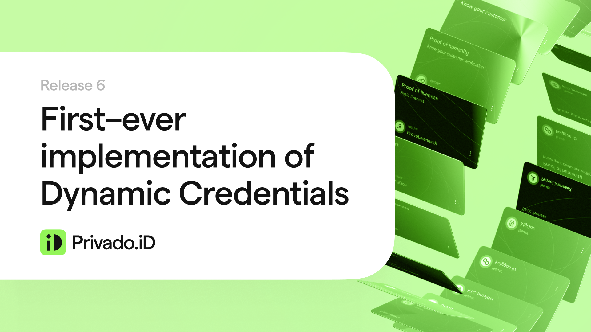 Privado ID Release 6: Introducing the First-Ever Implementation of Dynamic Credentials by a Privacy Protocol